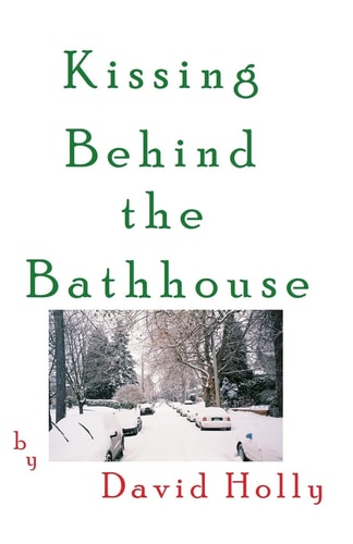 Kissing Behind the Bathhouse