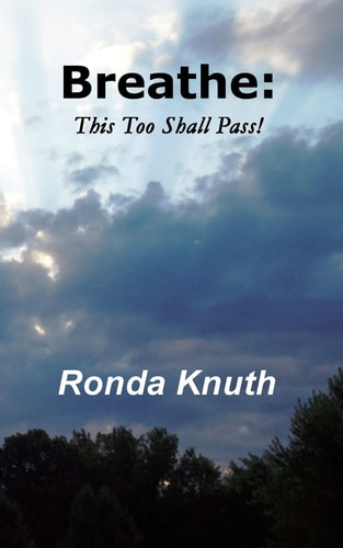 Breathe This Too Shall Pass!