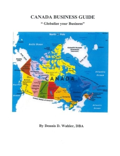 Canada Business Guide Globalize Your Business