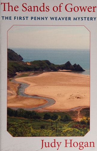 The Sands of Gower The First Penny Weaver Mystery