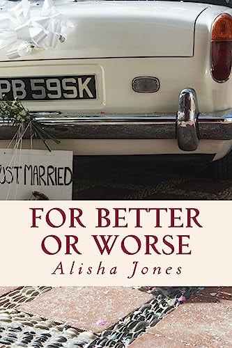 For Better Or Worse