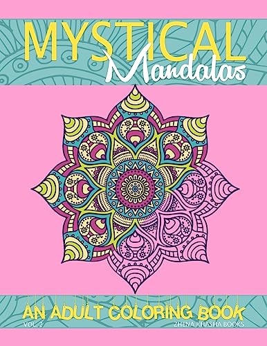 Mystical Mandalas An Adult Coloring Book