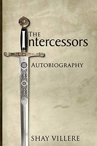 The Intercessors Autobiography Because Prayer Makes a Difference