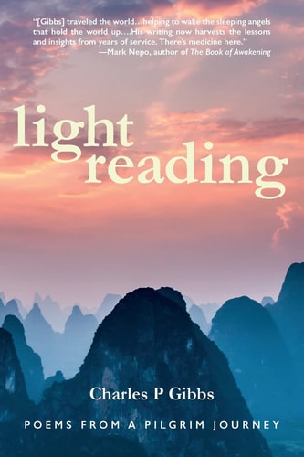 Light Reading Poems From a Pilgrim Journey
