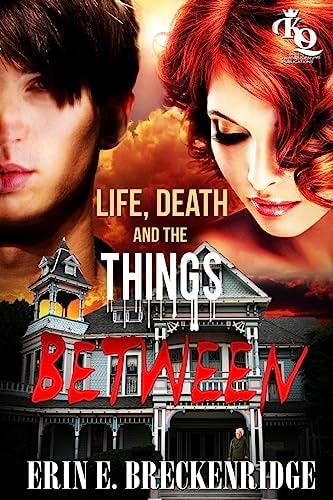 Life, Death and the Things Between