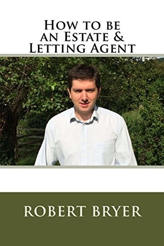 How to Be an Estate and Letting Agent