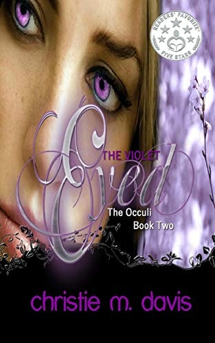 The Violet Eyed The Occuli, Book Two