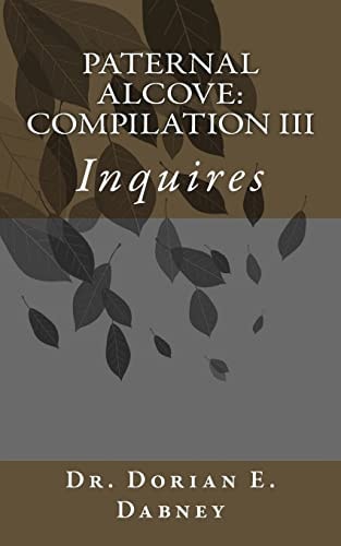 Paternal Alcove: Compilation III Inquires