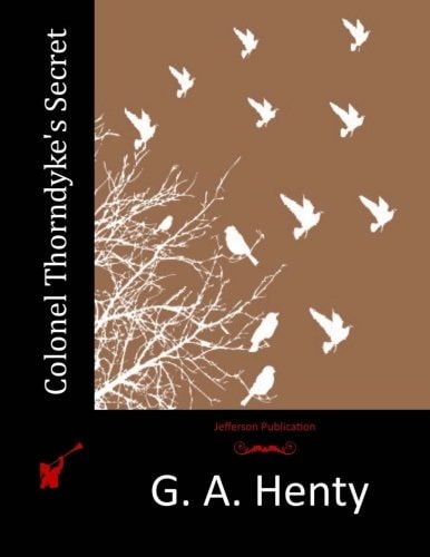 Colonel Thorndyke's Secret