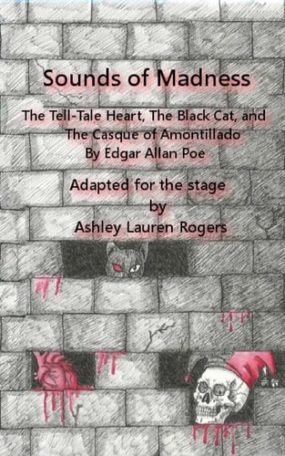 Sounds of Madness: Three by Poe A One Act Play Adaptation