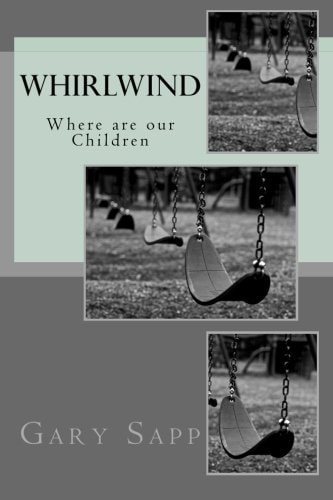 Whirlwind Where Are Our Children