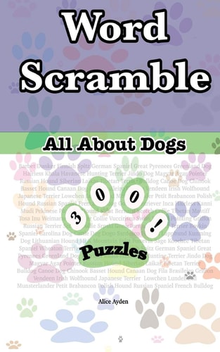 Word Scrambles All About Dogs