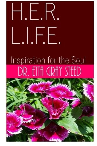 H.E.R. L.I.F.E. Inspiration for the Soul