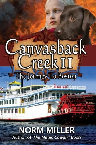 Canvasback Creek II The Journey to Boston
