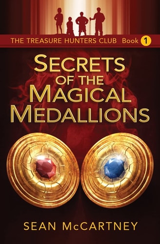 The Treasure Hunters Club Secrets of the Magical Medallions