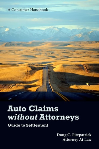 Auto Claims Without Attorneys A Guide to Settlement