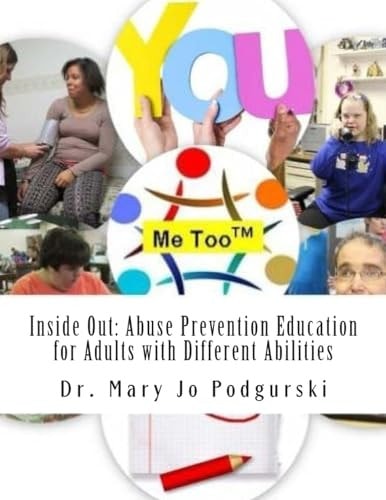 Inside Out Abuse Prevention Education for Adults with Different Abilities