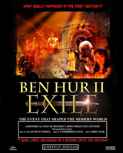 Ben Hur II - Exile [Library Edition] What 'Really' Happened in the First Century?