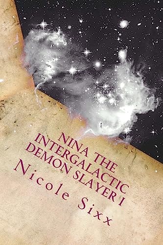 Nina the Intergalactic Demon Slayer I
