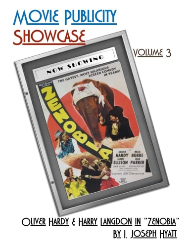 Movie Publicity Showcase Volume 3 Oliver Hardy and Harry Langdon in Zenobia
