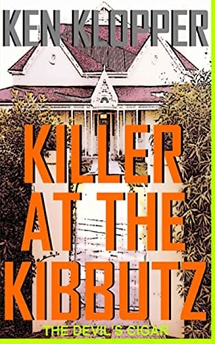 Killer at the Kibbutz The Devil's Cigar