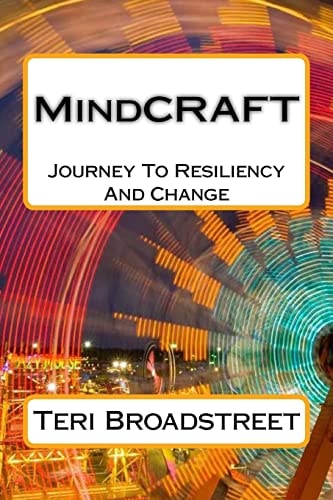 MindCRAFT The Power Of Resiliency And Journey To Change