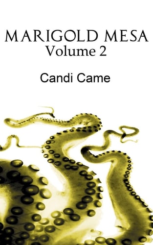 Marigold Mesa Volume 2