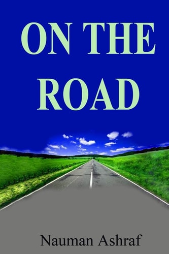 On The Road Short Story with Thrills and Adventures