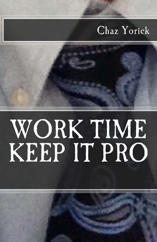 Work Time Keep It Pro