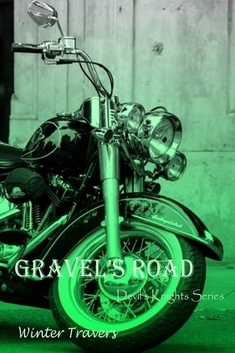 Gravel's Road Devil's Knights Series