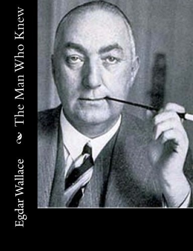 The Man Who Knew