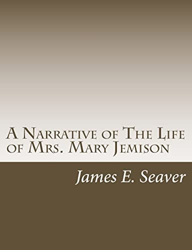 A Narrative of the Life of Mrs. Mary Jemison