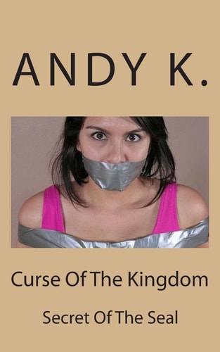 Curse Of The Kingdom Secret Of The Seal