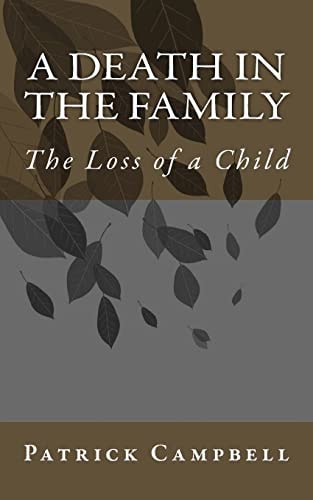 A Death in the Family The Loss of a Child
