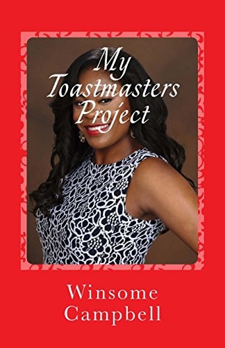 My Toastmasters Project How to Become a Competent Communicator