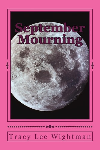 September Mourning Fictional Historical Mystery and Eschatological Adventure