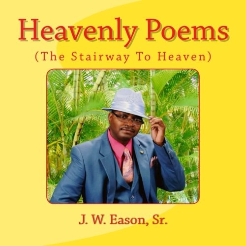 Heavenly Poems (The Stairway To Heaven)