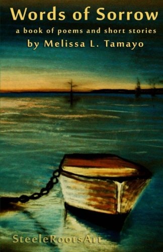 Words Of Sorrow A Book Of Poems