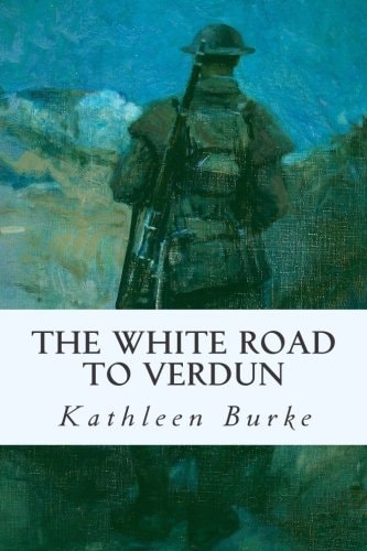 The White Road to Verdun