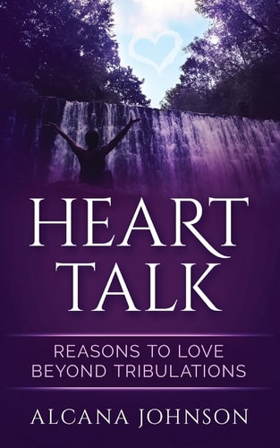 Heart Talk Reasons to Love Beyond Tribulations
