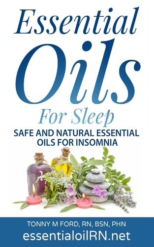 Essential Oils For Sleep Safe And Natural Essential Oils For Insomnia