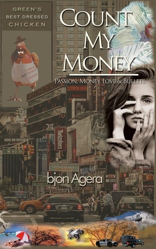 Count My Money Passion, Money, Love and Bullets