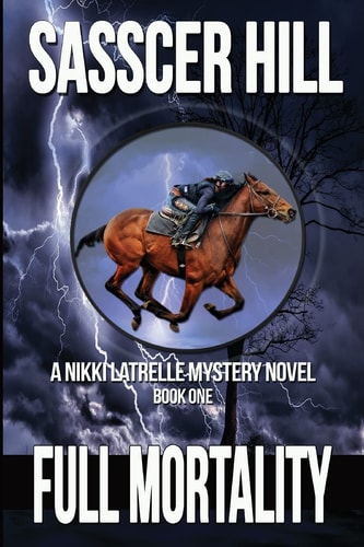 Full Mortality A Nikki Latrelle Mystery