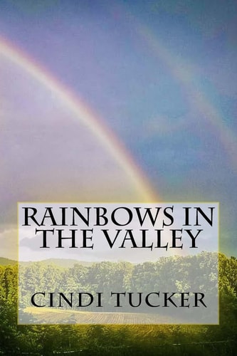 Rainbows in the Valley