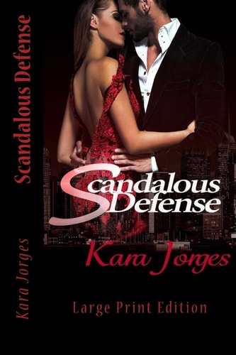 Scandalous Defense Large Print Edition