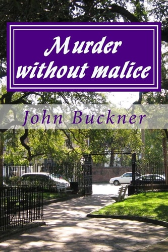 Murder Without Malice