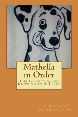 Mathella in Order The Importance of Knowing Your Place
