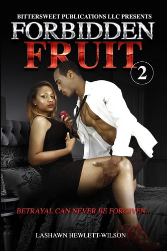 Forbidden Fruit 2 Betrayal Can Never Be Forgiven
