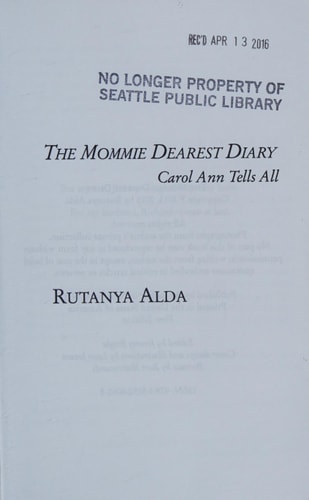 The Mommie Dearest Diary Carol Ann Tells All