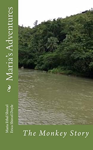 Maria's Adventures The Monkey Story